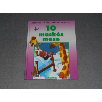 Mélanie Erhardy - 10 ​mackós mese