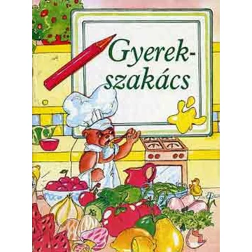 Paulette Fischer - Gyerekszakács - Rendelés mellé AJÁNDÉKBA VÁLASZTHATÓ