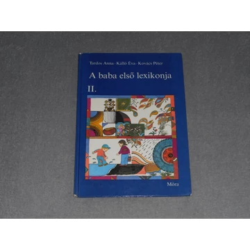 Tardos Anna, Kálló Éva - A baba első lexikonja II. 2. 