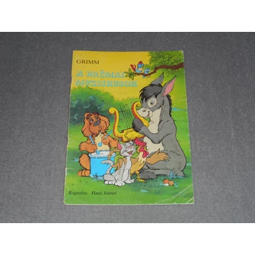 Jakob Grimm, Wilhelm Grimm - A brémai muzsikusok (Rajzolta: Haui József)