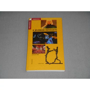 Jean-Louis Pradel - A jelenkor művészete - Larousse