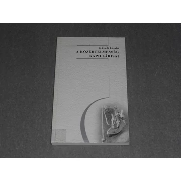 Vekerdi László - A közértelmesség kapillárisai