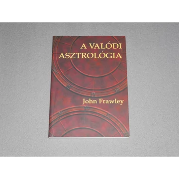 John Frawley - A valódi asztrológia