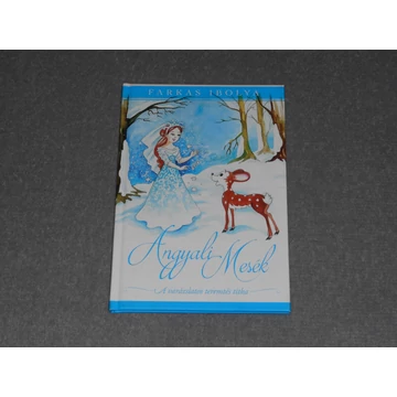 Farkas Ibolya - Angyali mesék - A varázslatos teremtés titka