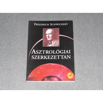 Friedrich Schwickert - Asztrológiai szerkezettan - Tektonika