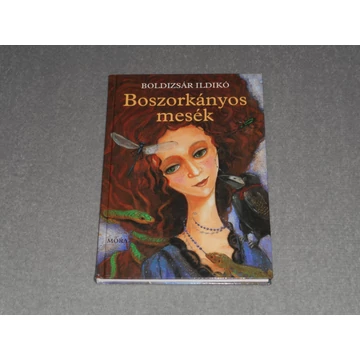 Boldizsár Ildikó - Boszorkányos mesék