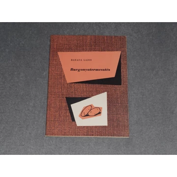 Barada Lajos - Burgonyatermesztés