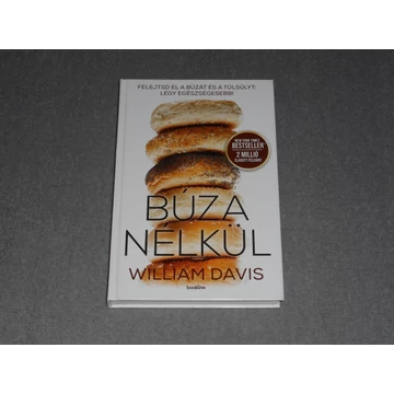 William Davis - Búza nélkül 