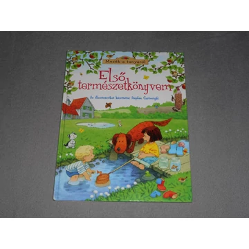 Minna Lacey - Első ​természetkönyvem - Mesék a tanyáról