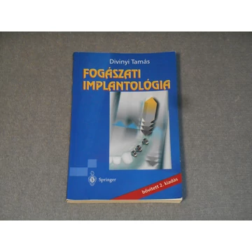 Divinyi Tamás - Fogászati implantológia