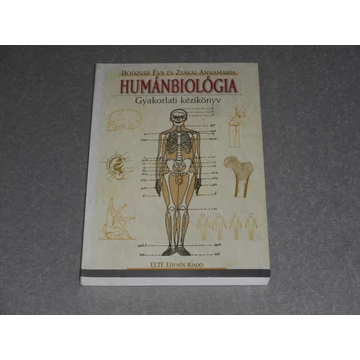 Bodzsár Éva, Zsákai Annamária - Humánbiológia - Gyakorlati kézikönyv