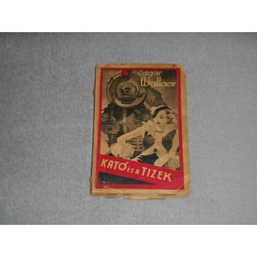 Edgar Wallace - Kató és a tizek (Dante kiadó, 1929)