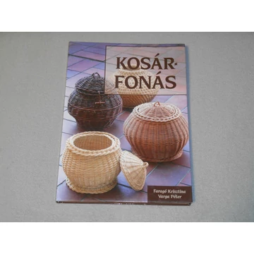 Faragó Krisztina, Varga Péter - Kosárfonás