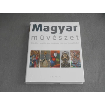 Bellák Gábor, Jernyei Kiss János, Keserü Katalin, Mikó Árpád, Szakács Béla Zsolt - Magyar művészet