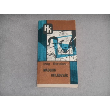 Mág Bertalan - Második gyilkosság (1982, Határőrök Kiskönyvtára sorozat)