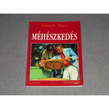 Franz Lampeitl - Méhészkedés