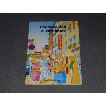 A. Zip - Pocokcsalád ​a városban