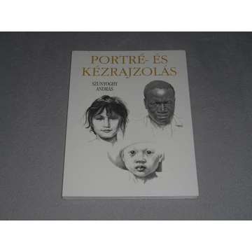 Szunyoghy András - Portré- és kézrajzolás 