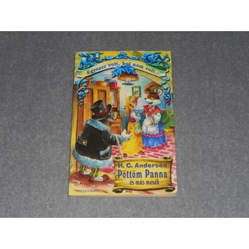 Hans Christian Andersen - Pöttöm panna és más mesék