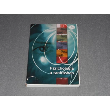 Dr. Tóth László - Pszichológia a tanításban