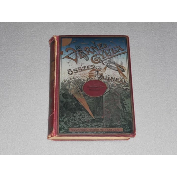 Jules Verne - Strogoff ​Mihály utazása Moszkvától Irkutsig / Sztrogof ​Mihály - Verne Gyula Összes Munkái (Franklin-Társulat)