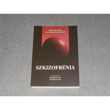 Bitter István, Füredi János (szerk.) - Szkizofrénia / Skizofrénia