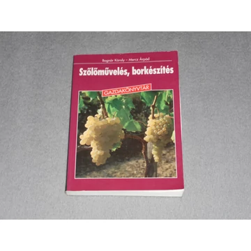 Bognár Károly, Mercz Árpád - Szőlőművelés, borkészítés