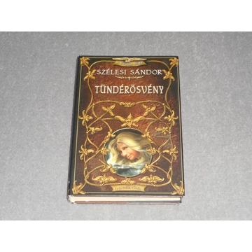 Szélesi Sándor - Tündérösvény (Legendák Földje 2.)