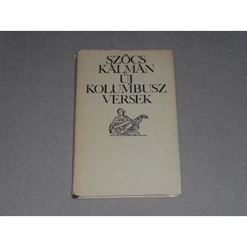 Szőcs Kálmán - Új Kolumbusz - Versek