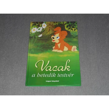 Fedina Lídia - Vacak a hetedik testvér (Dargay Attila és Nepp József forgatókönyve nyomán)