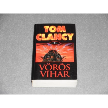 Tom Clancy - Vörös vihar 1. 