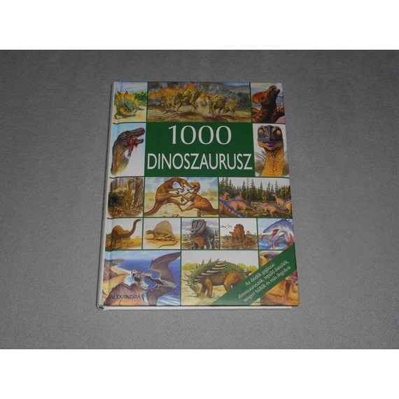 Helmut Werner - 1000 dinoszaurusz - Dinoszauruszok, repülő őshüllők, tengeri hüllők és más ősgyíkok