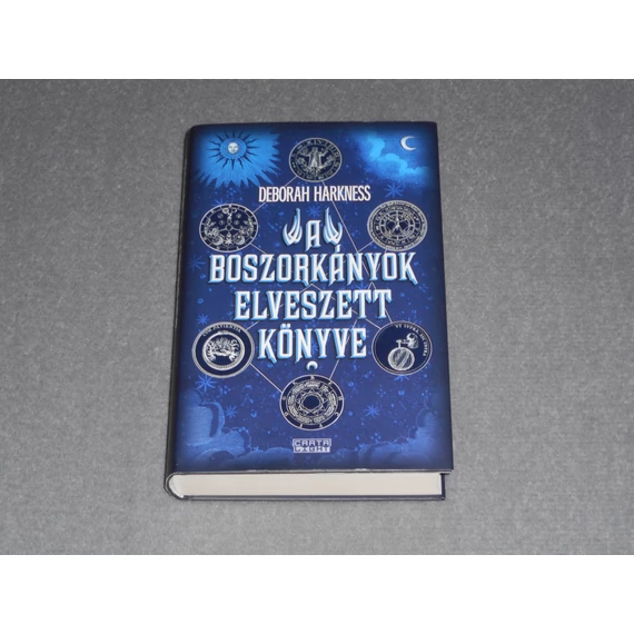Deborah Harkness - A boszorkányok elveszett könyve (Mindenszentek sorozat 1.)