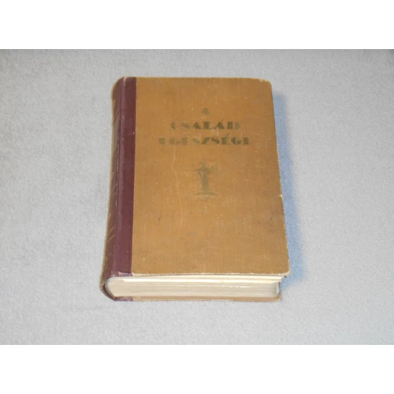 A család egészsége - Kétly László (Dante kiadás 1928, Aranyozott gerincű)