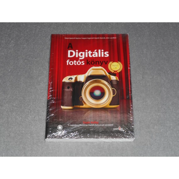 Scott Kelby - A digitális fotós könyv - Best of 