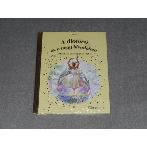 A diótörő és a négy birodalom - Disney Mesék az aranygyűjteményből 120. - Arany gyűjtemény sorozat