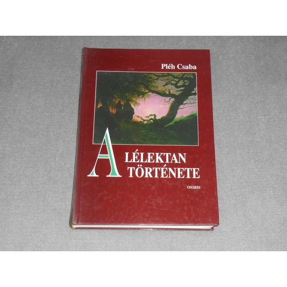 Pléh Csaba - A lélektan története