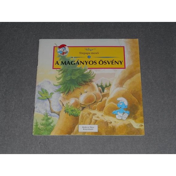 Peyo - A magányos ösvény - Törpapa meséi 2. (Hupikék Törpikék)