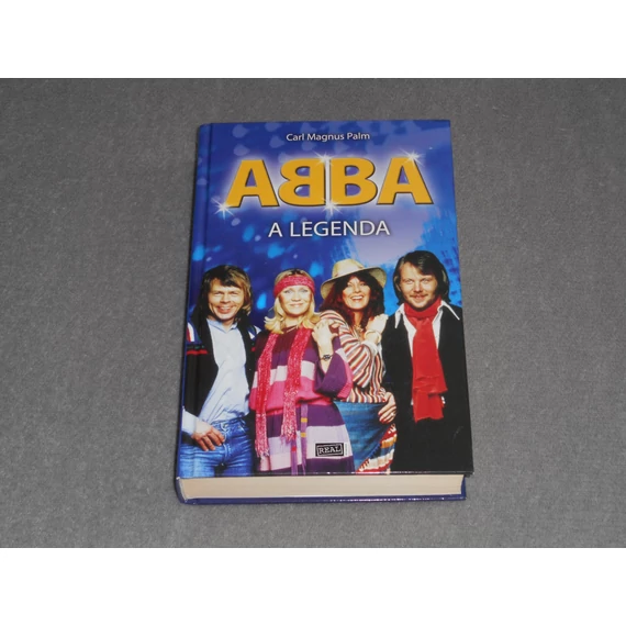 Carl Magnus Palm - Abba - A legenda