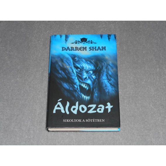 Darren Shan - Áldozat - Sikolyok a sötétben (Démonvilág 4.)