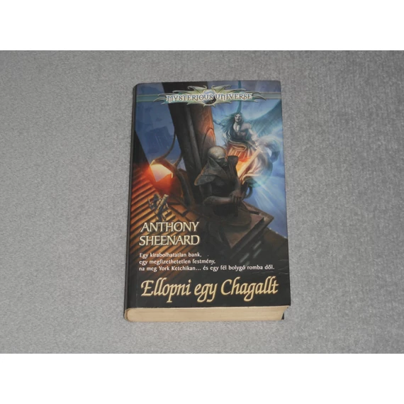 Anthony Sheenard - Ellopni egy Chagallt (Mysterious Universe: York Ketchikan 4.)
