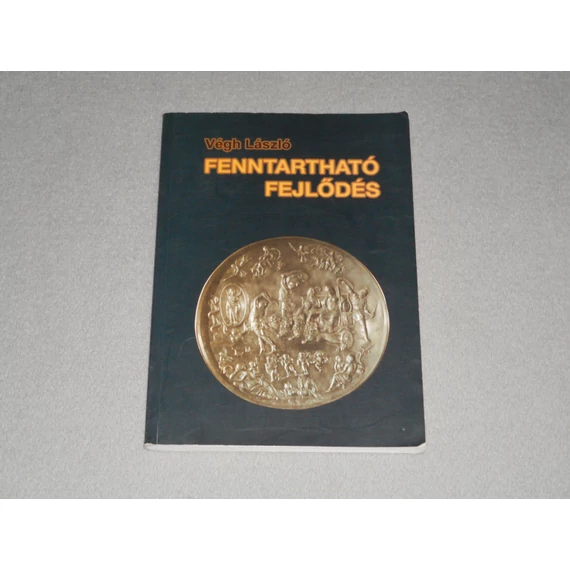 Végh László - Fenntartható fejlődés