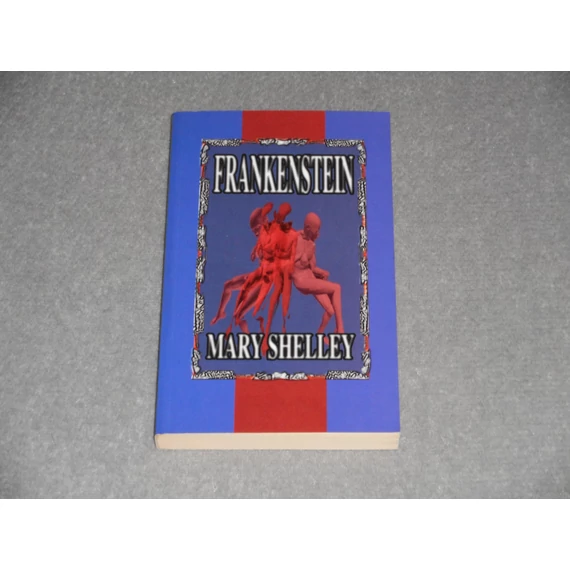 Mary Shelley - Frankenstein