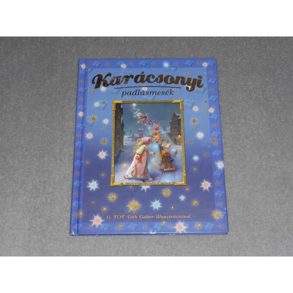 Csendes Istvánné - Karácsonyi padlásmesék