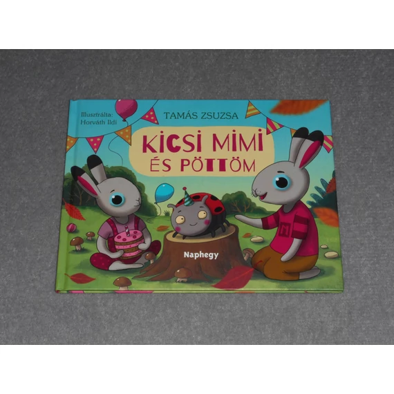 Tamás Zsuzsa - Kicsi Mimi és Pöttöm