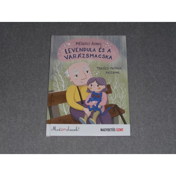 Mészöly Ágnes - Levendula és a varázsmacska - Most én olvasok! sorozat, Nagybetűs szint (5-8 éveseknek)