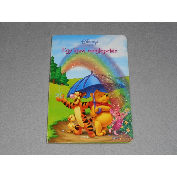 Walt Disney - Micimackó - Egy igazi meglepetés (Csillagporos mesekönyvek sorozat, keménylapos)