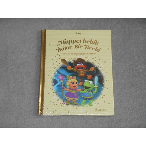 Muppet bébik - Bátor Sir Breki - Disney Mesék az aranygyűjteményből 147. - Arany gyűjtemény sorozat