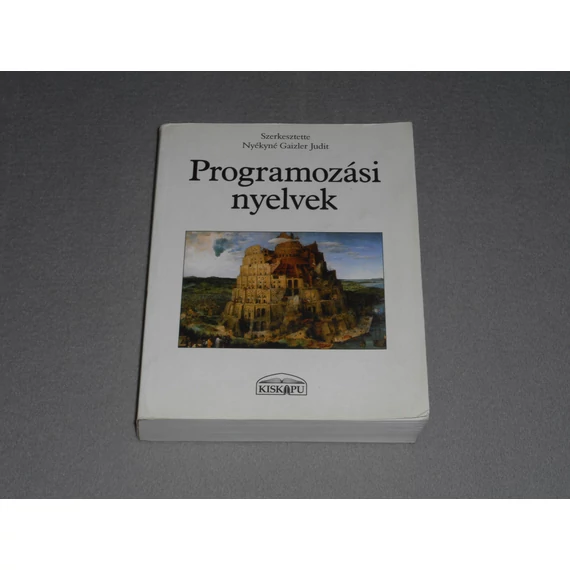 Nyékyné Gaizler Judit (szerk.) - Programozási nyelvek