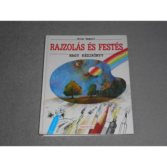 Brian Bagnall - Rajzolás és festés - Nagy kézikönyv